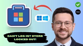 How to Fix Can’t Sign In Microsoft Store (Updated 2025 Step-by-Step Gu