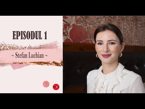 Ep.1 Stefan Luchian
