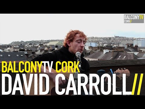 DAVID CARROLL - HITTING THE ROAD (BalconyTV)