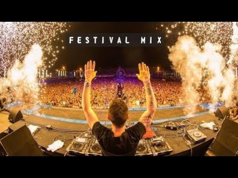 FESTIVAL EDM MIX 2017 - Best Electro House Festival Anthem Music