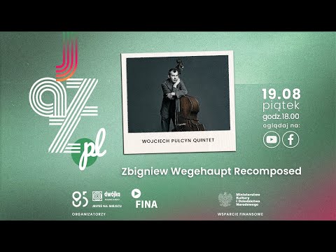 Wojciech Pulcyn Quintet | Zbigniew Wegehaupt Recomposed