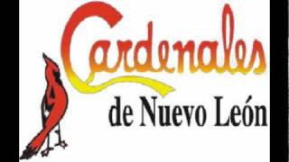CARDENALES DE NUEVO LEON   OTRA OCUPA TU LUGAR