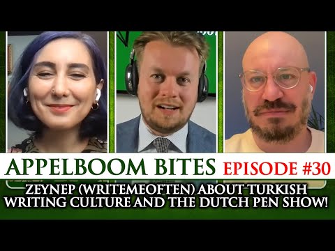 Appelboom Bites #30: Zeynep (Writemeoften) about Turkish writing culture and the Dutch Pen Show!