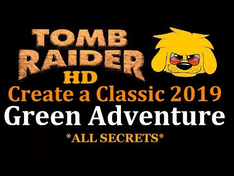 TRLE: Create a Classic 2019 - Green Adventure