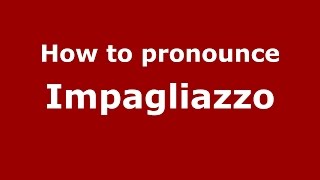 How to pronounce Impagliazzo