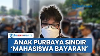 Kala Purbaya Panen Pujian, Sang Anak Yudo Sadewo Hebohkan Publik, Klaim Mahasiswa Dibayar untuk Demo