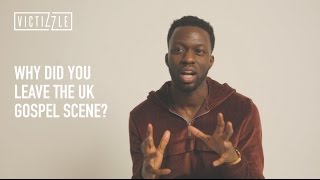 Victizzle Vlog Ep1: Why Did You Leave The UK Gospel Scene?