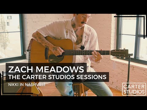 Thumbnail for Zach Meadows | The Carter Studio Sessions with Nikki in Nashville by studio sessions with