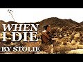 "When I Die" by Stolie (Official Music Video)