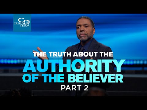 "The Truth About the Authority of the Believer Pt. 2" - Episode 4
