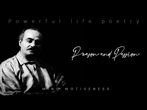 Reason and Passion - Khalil Gibran (Powerful Life Poetry)