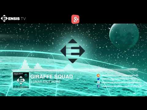 Giraffe Squad - Lunar (Original Mix)[OUT NOW]