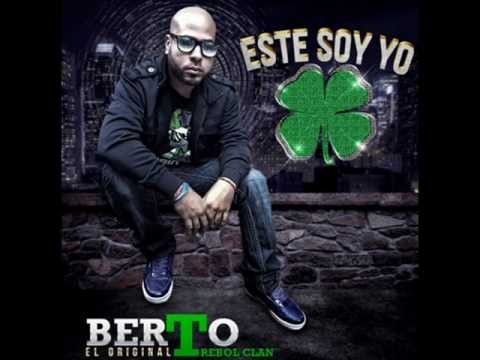 01. Berto 'El Original' - Mira La Loca