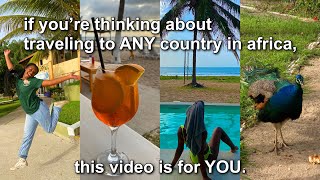 WATCH THIS IF YOU PLAN ON TRAVELING TO A COUNTRY IN AFRICA! | AFRICAN AMERICANS IN AFRICA