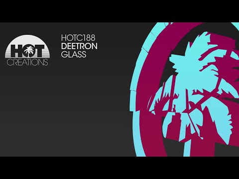 Deetron - Glass