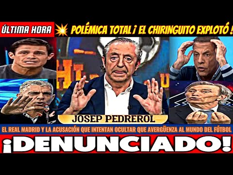 🚨¡ESTALLÓ LA GUERRA! EL CHIRINGUITO LA DENUNCIA QUE DESTROZA EL PLAN DEL REAL MADRID Y BARCELONA HOY