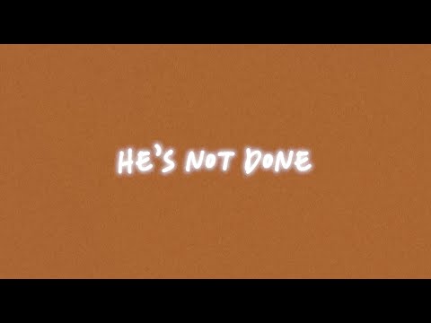 Thumbnail for He's Not Done video