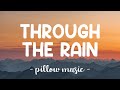 Through The Rain - Mariah Carey (Lyrics) 🎵