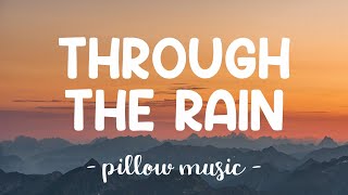 Through The Rain - Mariah Carey (Lyrics) 🎵