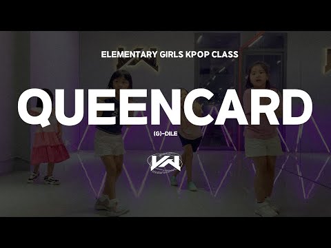 JST ELEMENTARY GIRLS KPOP CLASS I (G)I-DLE - QUEENCARD