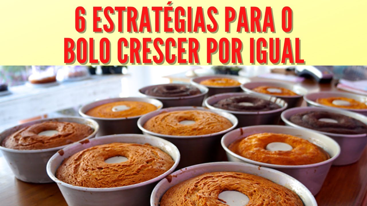 COMO FAZER O BOLO CRESCER POR IGUAL?