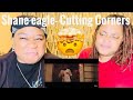 SHANE EAGLE Cutting Corners REACTION VIDEO