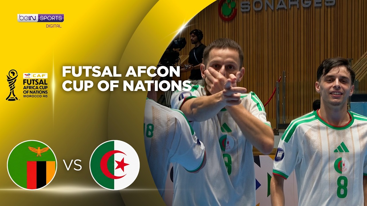 Zambia vs Algeria | HIGHLIGHTS CAF Futsal AFCON Morocco 2026 | 10/16/2026 | beIN SPORTS USA
