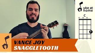 Vance Joy - Snaggletooth | Ukulele tutorial