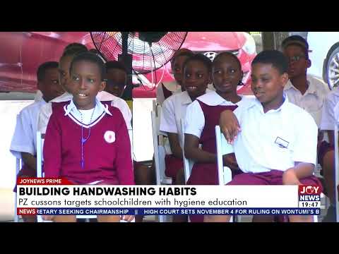 Building handwashing habits: PZ cussons targets schoolchildren with hygiene education.