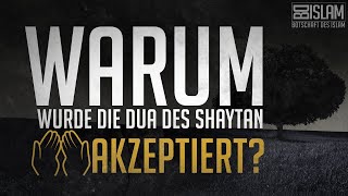 Warum wurde die Dua des Shaytan akzeptiert ? ᴴᴰ ┇Die Geschichte des Shaytan┇ BDI
