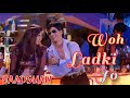 Woh Ladki Jo Full VIDEO Shahrukh Khan Twinkle Khanna Baadshah 90 S Bollywood Romantic Song