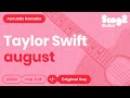 Taylor Swift - august (Acoustic Karaoke)