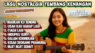 Download lagu LAGU NOSTALGIA TEMBANG KENANGAN – ALBUM THE MERCY’S | COVER REGGAE VERSION !! BY TIHANG MELODY mp3 Download lagu LAGU NOSTALGIA TEMBANG KENANGAN – ALBUM THE MERCY’S | COVER REGGAE VERSION !! BY TIHANG MELODY mp3