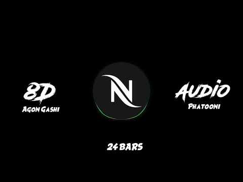 Agon Gashi ft Phatooni - 24Bars [8D AUDIO]