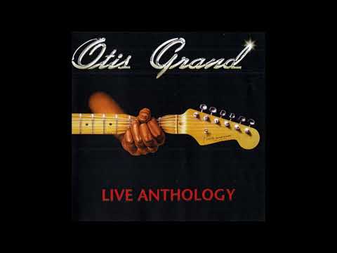 Otis Grand - Live Anthology (Full album)