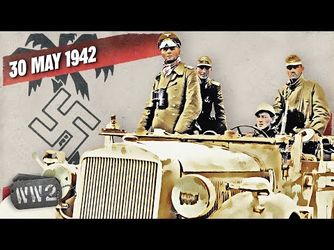 144 - Rommel's Desert Dash - The Whole Bloody Afrika Korps! - Gazala - WW2 - May 30, 1942