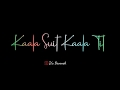 Patola Lyrics Status Guru Randhawa Black Background Status Kala Suit Kala Til Mukhde Te Jachda