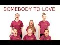 Somebody to Love (Queen/We Will Rock You ...