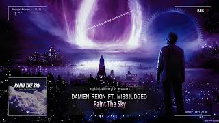 Video Damien Reign ft. MissJudged - Paint The Sky