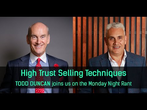 High Trust Selling Techniques 🔥 Todd Duncan