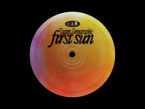 Target Demographic - First Sun