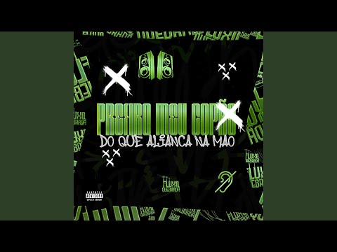 PREFIRO O COPÃO DO QUE ALIANÇA NA MÃO