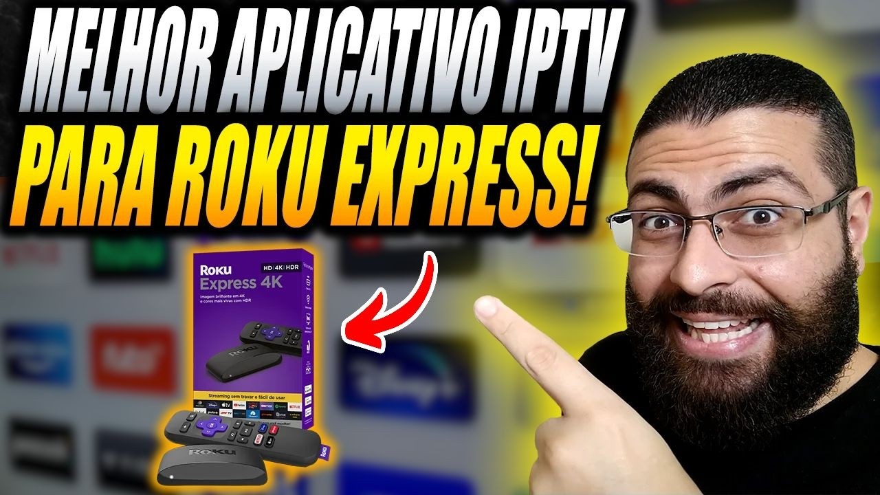 Melhor Aplicativo IPTV para Roku Express de 2026!