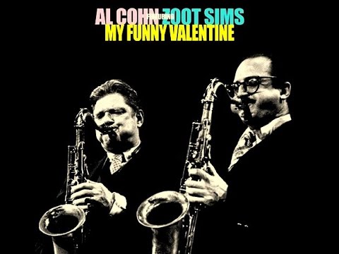 Al Cohn featuring Zoot Sims - My Funny Valentine