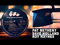 Pat Metheny - Dave Holland - Roy Haynes / Change Of Heart /vinyl💎Ortofon 2M Black