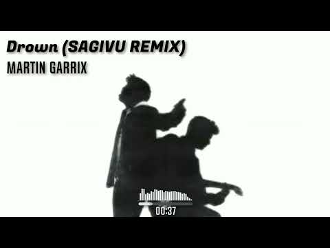 Martin Garrix feat. Clinton Kane - Drown (Sagivu Remix)