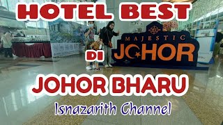HOTEL BEST di JOHOR BAHRU: Review Fives Hotel City Center