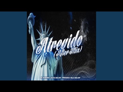 Atrevido (After Mix)