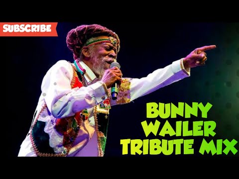 THE BUNNY WAILER TRIBUTE MIX 2023 || 9 RadioUK Special Mix || DJ CLAIMAX DEE