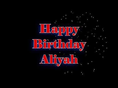 Happy Birthday Aliyah - Geburtstagslied für Aliyah